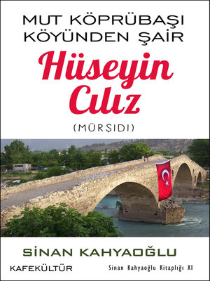 cover image of Mut Köprübaşı Köyünden Şair Hüseyin Cılız